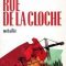Libri : Rue de la Cloche di Serge Quadruppani